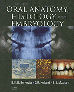 Oral Anatomy, Histology and Embryology