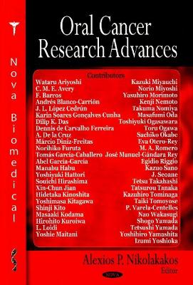 Oral Cancer Research Advances - Nikolakakos, Alexios P