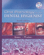 Oral Pathology for the Dental Hygienist - Ibsen, Olga A C, and Phelan, Joan Andersen, Dds