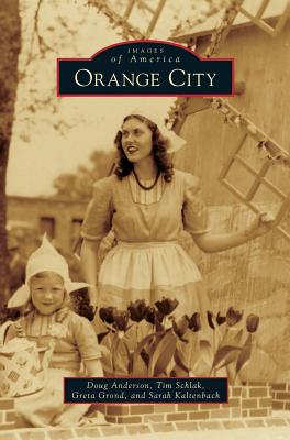 Orange City - Anderson, Doug, Dr., and Schlak, Tim, and Grond, Greta