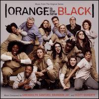 Orange is the New Black [Original Television Soundtrack] - Scott Doherty / Brandon Jay / Gwendolyn Sanford