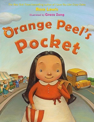 Orange Peel's Pocket - Lewis, Rose, and Zong, Grace