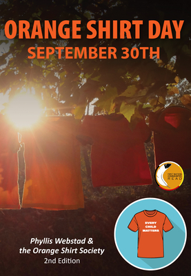 Orange Shirt Day: September 30th - Revised Edition: A Legend of Creation - Locke, Kevin