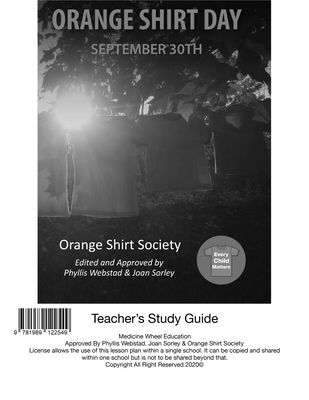 Orange Shirt Day Study Guide - Webstad, Phyllis, and Sorley, Joan (Editor)