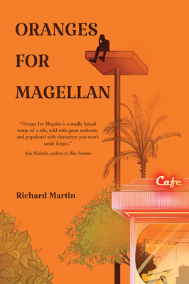 Oranges for Magellan - Martin, Richard