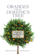 Oranges From Dominic's Tree: Selected Poems by Dominican Friars, Sisters and Laity - Powell, Matthew, O.P