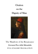 Oration on the Dignity of Man: The Manifesto of the Renaissance