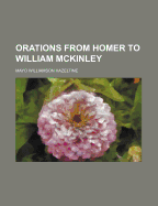 Orations from Homer to William McKinley; Volume 20