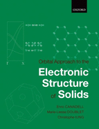 Orbital Approach to the Electronic Structure of Solids