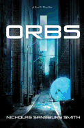 Orbs: A Science Fiction Thriller