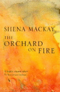 Orchard on Fire