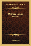 Orchard Songs (1893)