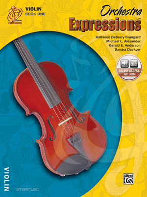Orchestra Expressions, Book One Student Edition: Violin, Book & Online Audio - Brungard, Kathleen Deberry, and Alexander, Michael, and Anderson, Gerald