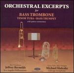 Orchestral Excerpts for Bass Trombone