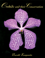 Orchids and Their Conservation
