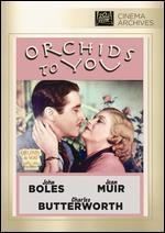 Orchids to You - William Seiter