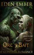 Orc's Bait: A Monster Romance