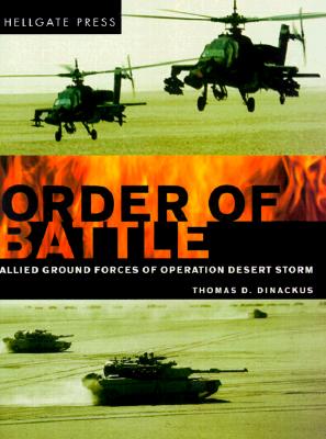 Order of Battle: Allied Ground Forces of Operation Desert Storm - Dinackus, Thomas D