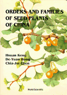 Orders and Families of Seed Plants of China