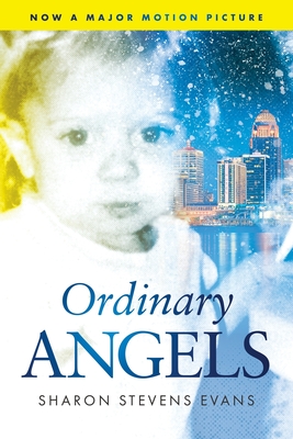 Ordinary Angels - Evans, Sharon Stevens