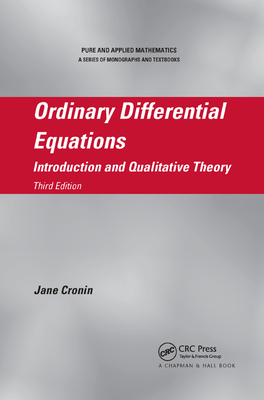 Ordinary Differential Equations: Introduction and Qualitative Theory, Third Edition - Cronin, Jane