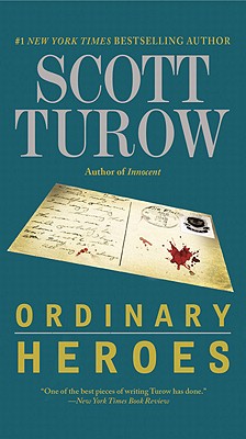 Ordinary Heroes - Turow, Scott