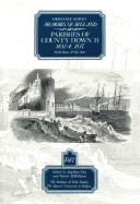 Ordnance Survey Memoirs of Ireland: Vol. 7: Parishes of County Down II: 1832-4, 1837