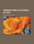 Oregon and California in 1848; Volume 2