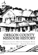 Oregon County Missouri History: Oregon County Missouri History