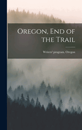Oregon, end of the Trail