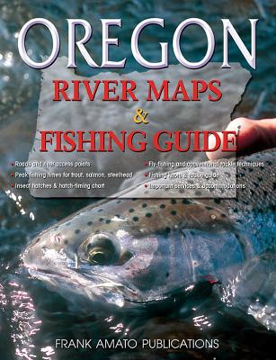 Oregon River Maps & Fishing Guide - Frank Amato Publications (Creator)