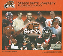 Oregon State University Football Vault: The History of the Beavers