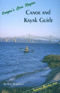 Oregon's Coos Region Canoe and Kayak Guide - Wardman, Ron