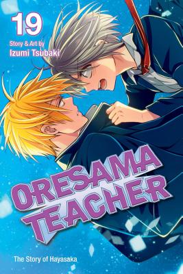 Oresama Teacher, Vol. 19 - Tsubaki, Izumi