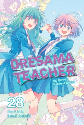 Oresama Teacher, Vol. 28 - Tsubaki, Izumi