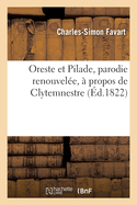 Oreste et Pilade, parodie renouvel?e, ? propos de Clytemnestre