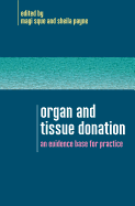 Organ and Tissue Donation: An Evidence Base for Practice