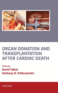 Organ Donation and Transplantation After Cardiac Death