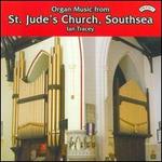 Organ Music from St. Jude's Church, Southsea - Ian Tracey (organ)