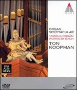 Organ Spectacular: Famous Organ Works by Bach