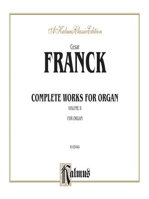 Organ Works, Vol 2: Comb Bound Book - Franck, Csar (Composer)