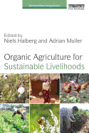 Organic Agriculture for Sustainable Livelihoods