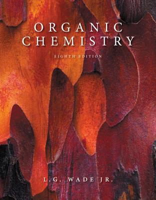 Organic Chemistry Plus Masteringchemistry with Etext -- Access Card Package & Organic Molecular Model Kit & Get Ready for Organic Chemistry & Solution Manual for Organic Chemistry, Books a la Carte Edition - Wade, LeRoy G