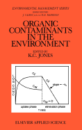 Organic Contaminants in the Environment: Environmental Pathways & Effects