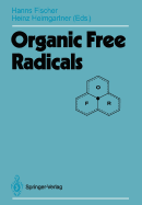 Organic Free Radicals: Proceedings of the Fifth International Symposium, Zurich, 18.-23. September 1988