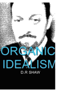 Organic Idealism