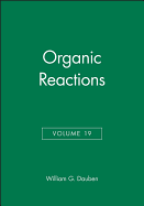 Organic Reactions, Volume 19