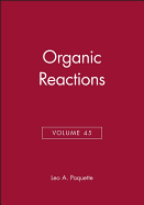 Organic Reactions, Volume 45