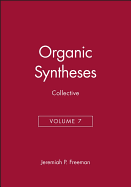 Organic Syntheses, Collective Volume 7