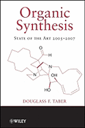 Organic Synthesis: State of the Art 2005-2007